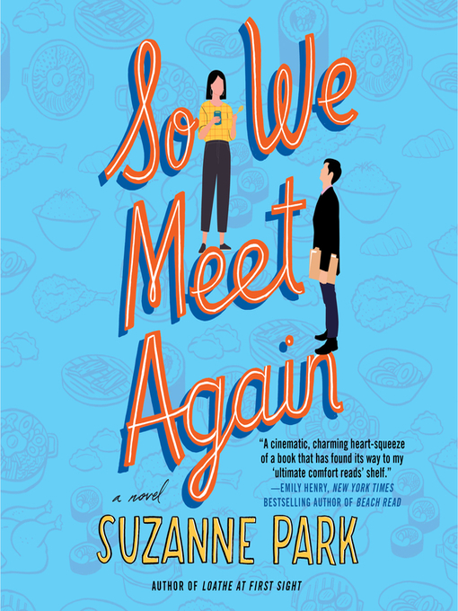 Title details for So We Meet Again by Suzanne Park - Available